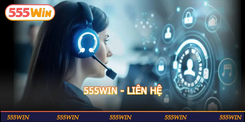 555WIN - LIÊN HỆ